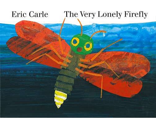 The Very Lonely Firefly board book