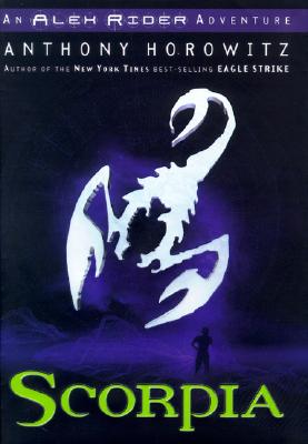 Scorpia: An Alex Rider Adventure