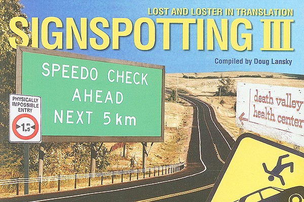 Signspotting III: Lost and Loster in Translation