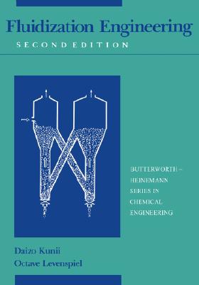 Fluidization Engineering (Butterworths Series in Chemical Engineering)