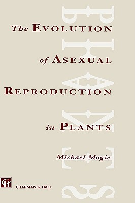 The Evolution of Asexual Reproduction in Plants