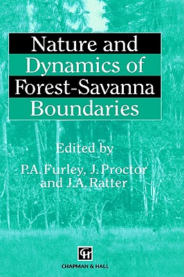 Nature and Dynamics of Forest-Savanna Boundaries