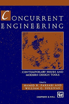 Concurrent Engineering: Contemporary issues and modern design tools (Design & Manufacturing S)