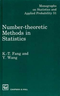 Number-Theoretic Methods in Statistics (Chapman & Hall/CRC Monographs on Statistics and Applied Probability)