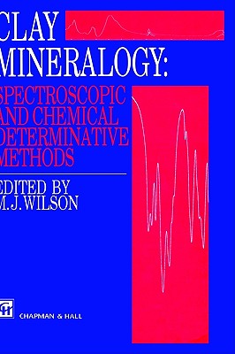 Clay Mineralogy: Spectroscopic and Chemical Determinative Methods