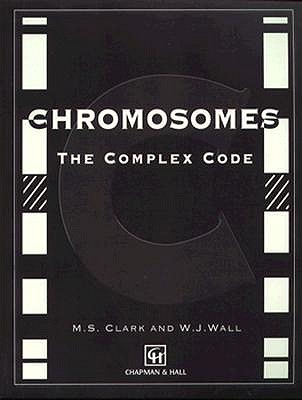 Chromosomes: The Complex Code
