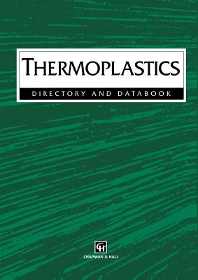 Thermoplastics: Directory and Databook