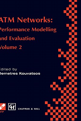 ATM Networks: Performance Modelling and Evaluation (IFIP Advances in Information and Communication Technology)