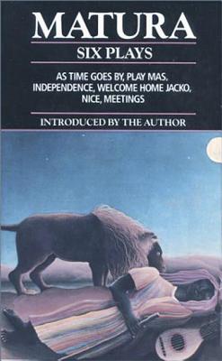 MATURA: SIX PLAYS (World Classics)