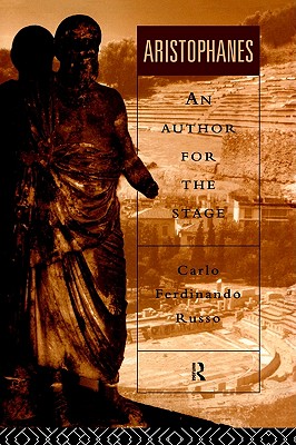 Aristophanes: An Author for the Stage