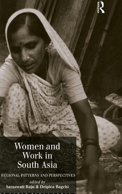Image for Women and Work in South Asia: Regional Patterns and Perspectives Women and Work in South Asia: Regional Patterns and Perspectives