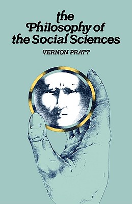 Image for The Philosophy of the Social Sciences The Philosophy of the Social Sciences