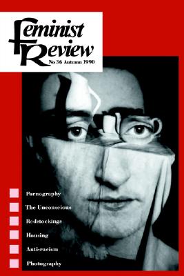 Feminist Review: Issue 36 (Feminist Review Journal)