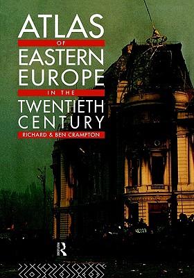 Atlas of Eastern Europe in the Twentieth Century