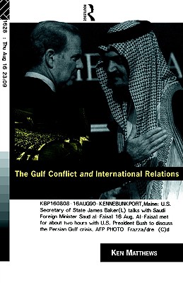 The Gulf Conflict and International Relations