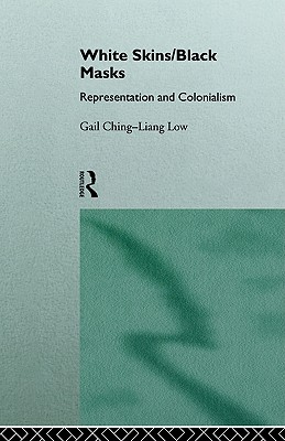 White Skins/Black Masks: Representation and Colonialism