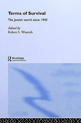 Terms of Survival: The Jewish World Since 1945
