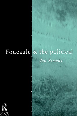 Image for Foucault and the Political Foucault and the Political