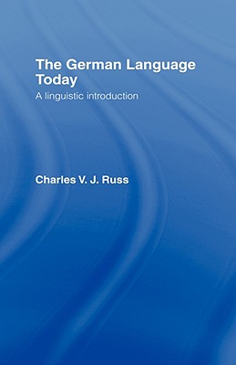 The German Language Today: A Linguistic Introduction
