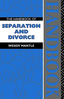 The Handbook of Separation and Divorce