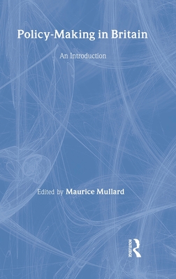Policy-Making in Britain: An Introduction