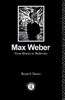 Max Weber: The Lawyer as Social Thinker (Volume 0)