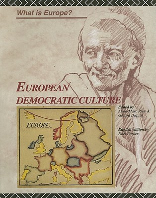 European Democratic Culture (What is Europe)
