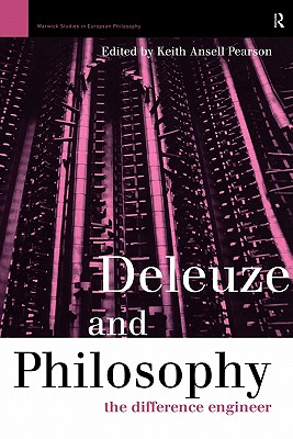 Image for Deleuze and Philosophy: The Difference Engineer Deleuze and Philosophy: The Difference Engineer