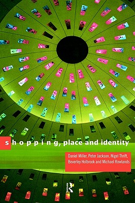Shopping, Place and Identity