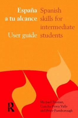 Espana a tu alcance: Spanish Skills for Intermediate Students