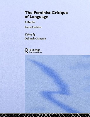 Feminist Critique of Language: second edition (World and Word)