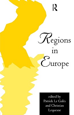 Regions in Europe: The Paradox of Power (Routledge Research in European Public Policy)