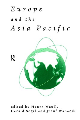 Europe and the Asia-Pacific (Esrc Pacific Asia Programme)