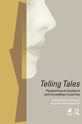Image for Telling Tales : Perspectives on Guidance and Counselling in Learning Telling Tales : Perspectives on Guidance and Counselling in Learning