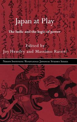 Japan at Play: The Ludic and the Logic of Power