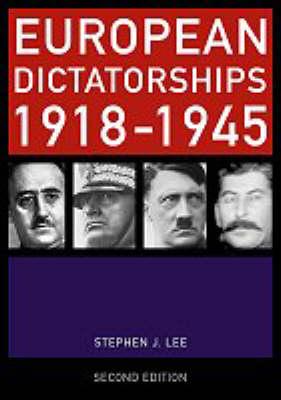 European Dictatorships 19181945
