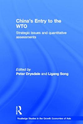 China's Entry to the WTO: Strategic Issues and Quantitative Assessments