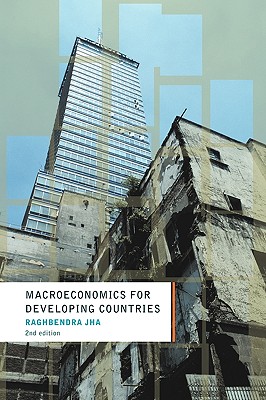 Macroeconomics for Developing Countries (Routledge Advanced Texts in Economics and Finance)
