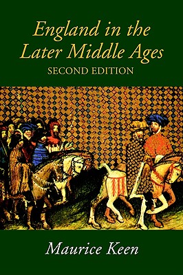 England in the Later Middle Ages 2nd Edition