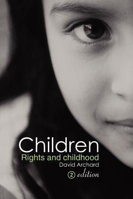 Children: Rights and Childhood (Ideas)