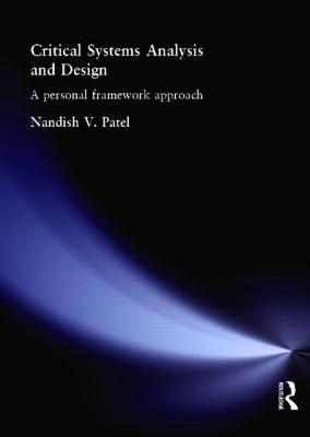 Critical Systems and Analysis and Design : A Personal Framework Approach