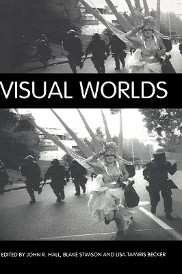 Visual Worlds (International Library of Sociology)