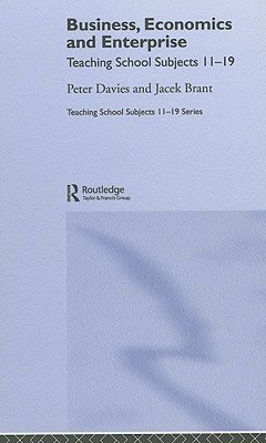 Business, Economics and Enterprise (Teaching School Subjects 11-19)