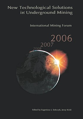 New Technological Solutions in Underground Mining