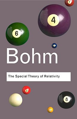 BOHM The Specal Theory of Relativity