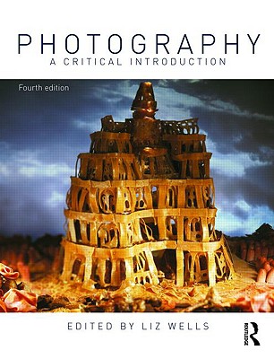 Photography: A Critical Introduction