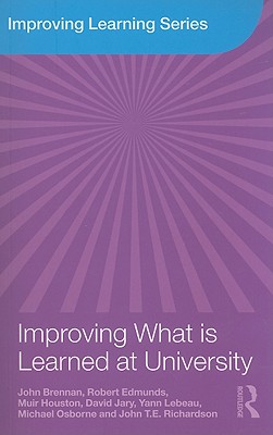 Improving What is Learned at University (Improving Learning)