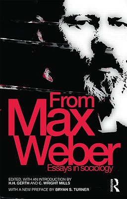 From Max Weber (Routledge Classics in Sociology)