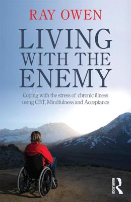 Living With The Enemy Coping With The Stress Of Ch