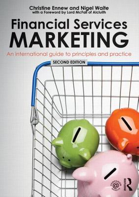 Financial Services Marketing: An International Guide to Principles and Practice